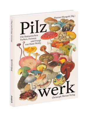Pilzwerk Christopoh Merian Verlag