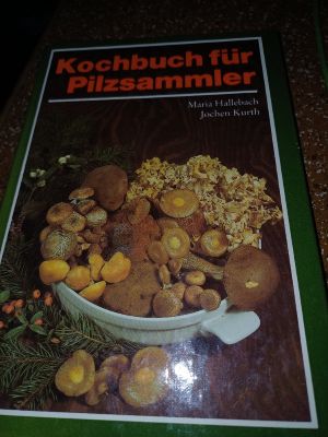 Kochbuch für Pilzsammler; Foto Heidrun 10.11.25